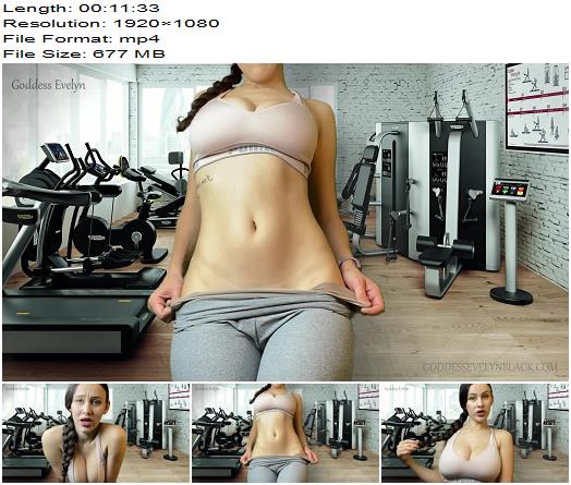 Goddess Evelyn Gym Hottie B1ackmails You Homewrecking preview